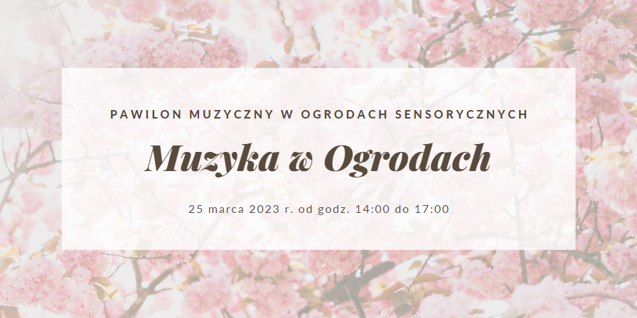 Muzyka w Ogrodach