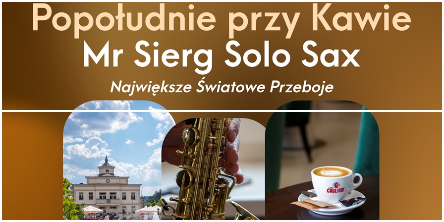 Galicyjskie Spotkania Jazzowe Mr Sierg Solo Sax - Największe Światowe Przeboje