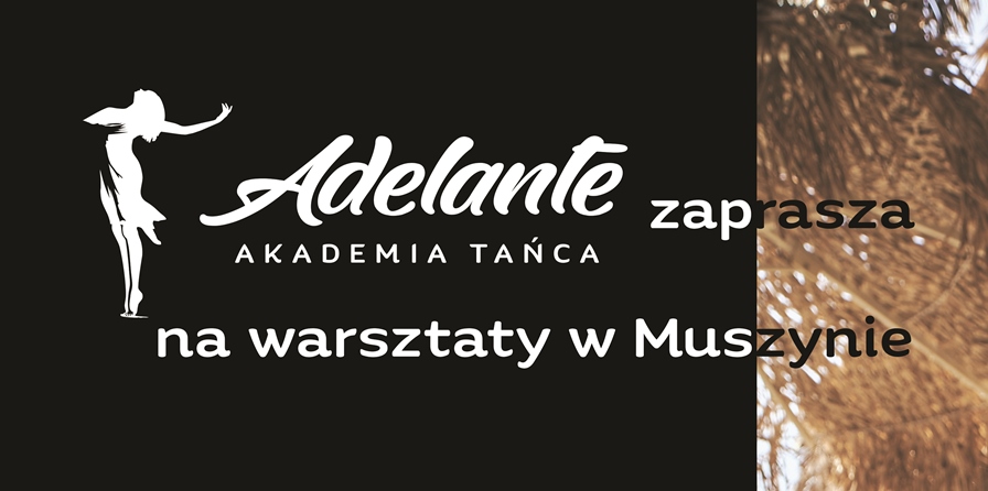 Warsztaty taneczne ze szkołą Adelante