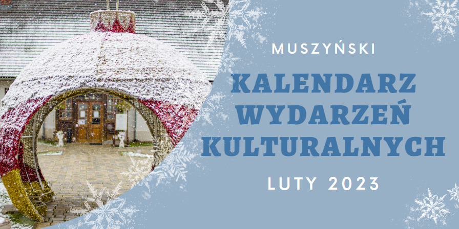 Kalendarz wydarzeń Kulturalnych LUTY 2023