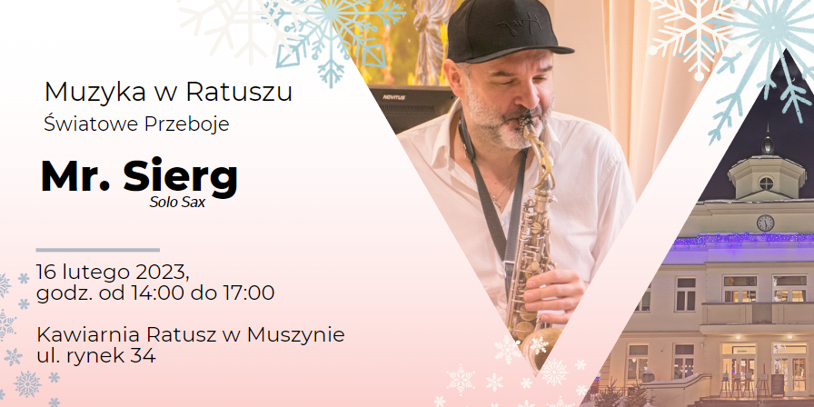 Muzyka w Ratuszu Przeboje Światowe - Mr Sierg Solo-Sax