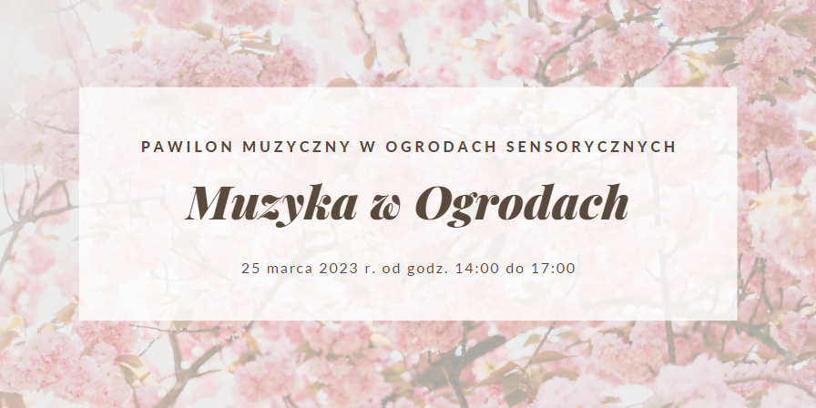 Muzyka w Ogrodach 