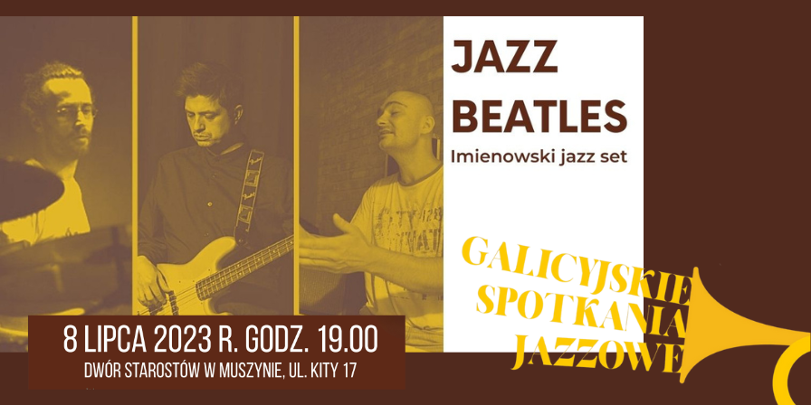 Galicyjskie Spotkania Jazzowe. Koncert JAZZ Beatles z płyty „Jazz Side of Abbey Road”