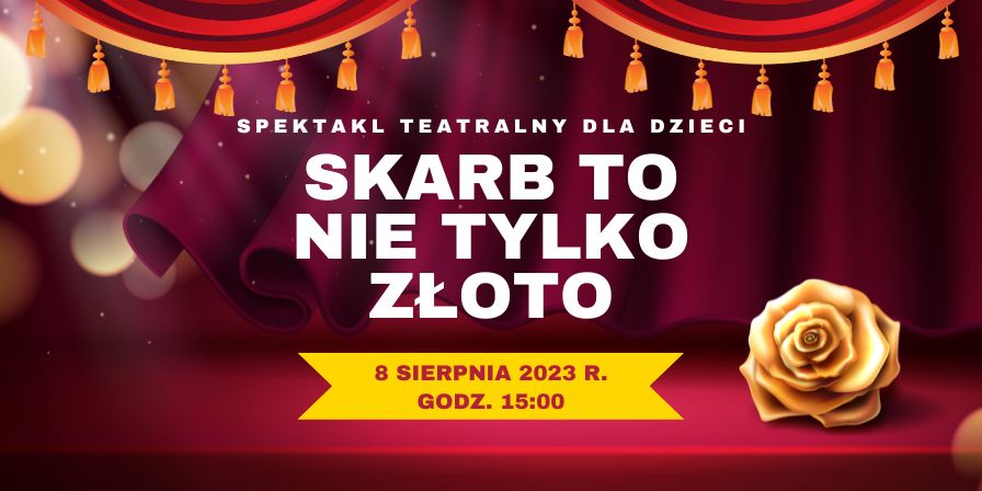 Spektakl teatralny dla dzieci!