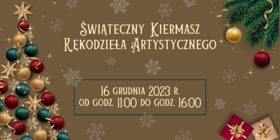 Świąteczny Kiermasz Rękodzieła Artystycznego