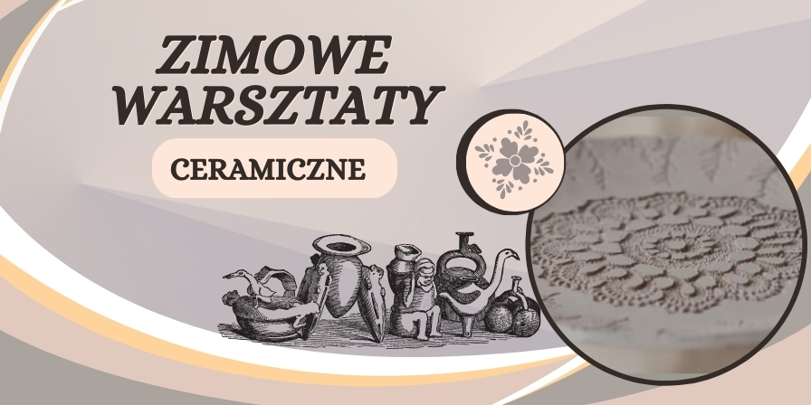 FERIE 2024 Warsztaty ceramiczne