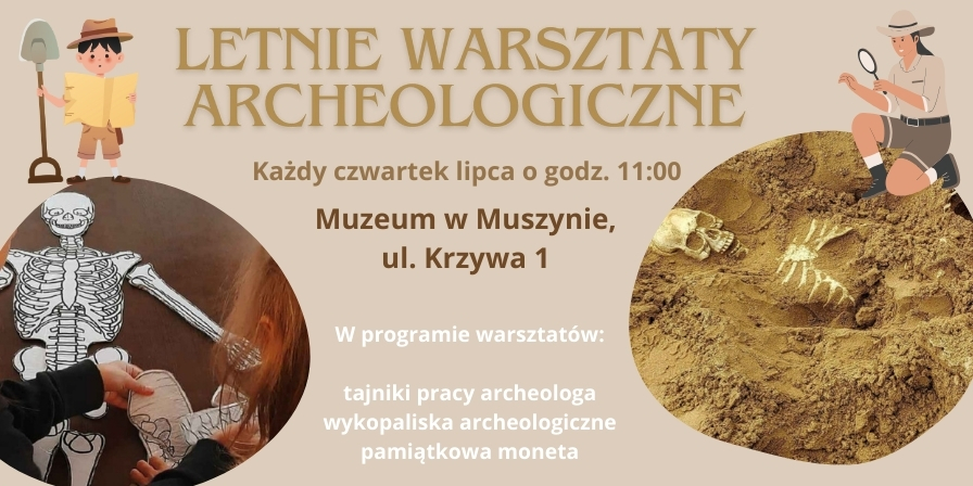 Letnie warsztaty archeologiczne