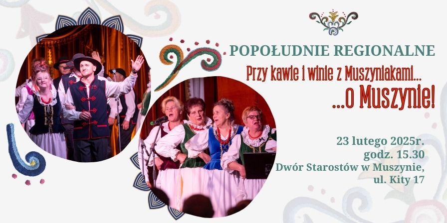 Popołudnie Regionalne z MUSZYNIAKAMI!