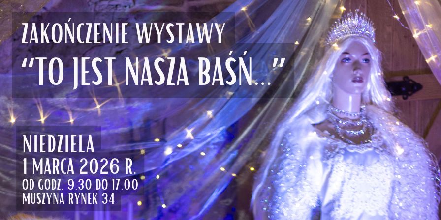 Zakończenie wystawy czasowej