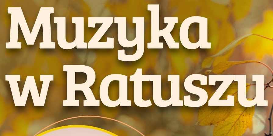 Zapraszamy na popołudnie muzyczne w Ratuszu