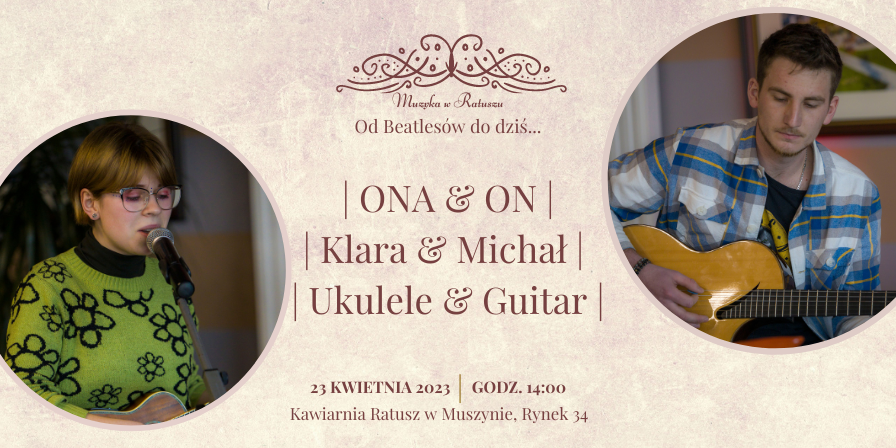 ONA I ON / Klara i Michał / Ukulele & Guitar