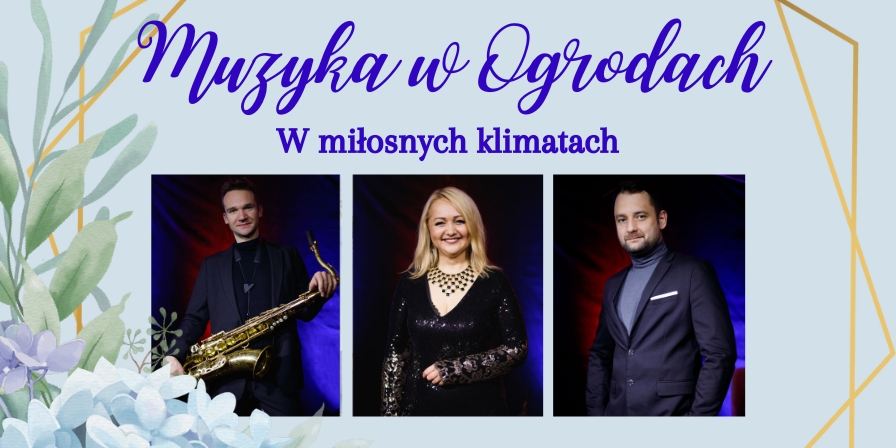 Muzyka w Ogrodach