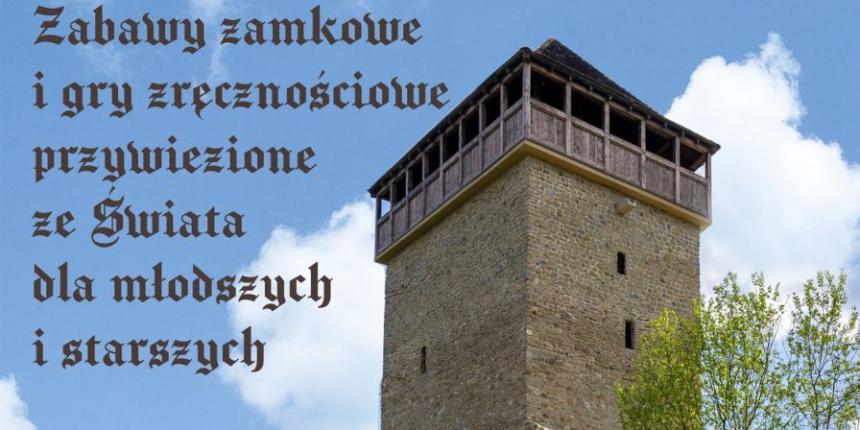 Gry i zabawy zamkowe
