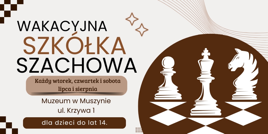 Wakacyjna Szkółka Szachowa