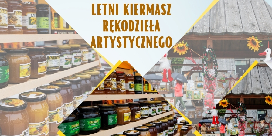 Letni Kiermasz Rękodzieła