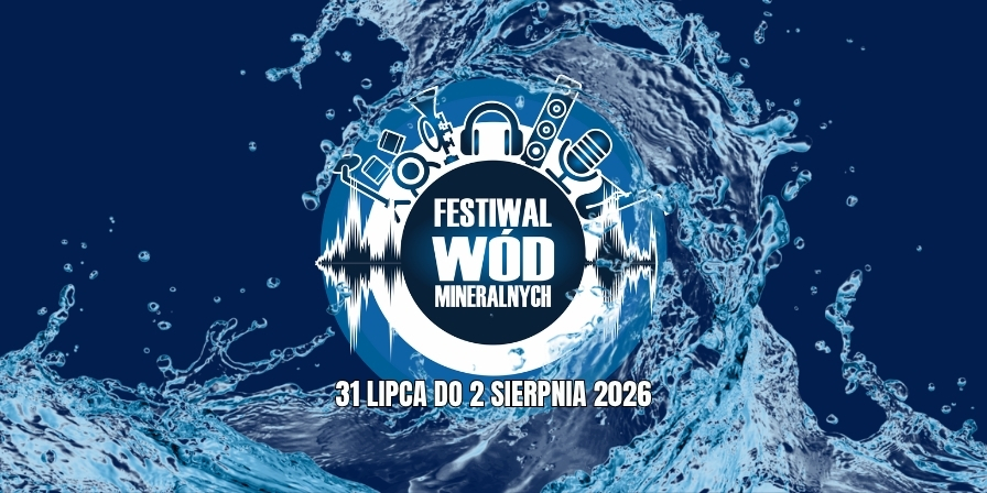 Inauguracja Festiwalu Wód Mineralnych