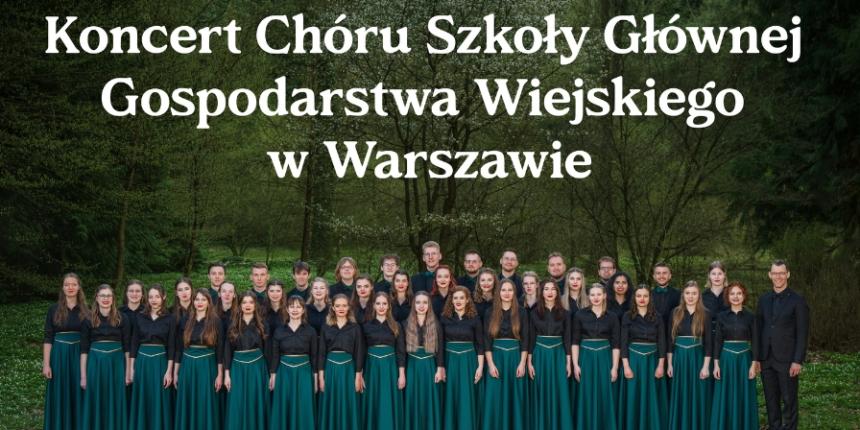 Koncert Chóru SGGW z Warszawy